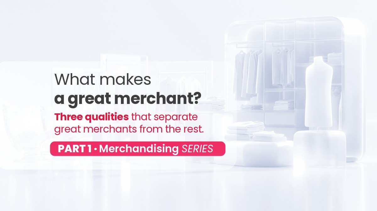 What Makes a Great Merchant?